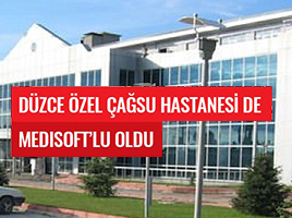 Düzce Özel Çağsu Hastanesi de Medisoftlu Oldu