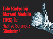 Medisoft’tan Tele Radyoloji Sistemi Modülü (TRS) ile Hızlı ve Sorunsuz Gönderim