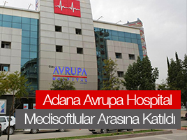 Adana Avrupa Hospital Medisoftlular Arasına Katıldı