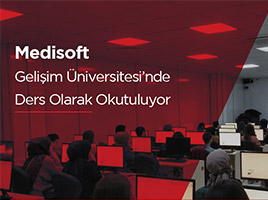 Medisoft  Gelişim Üniversitesi’nde  Ders Olarak Okutuluyor