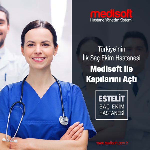 Türkiye’nin İlk Saç Ekim Hastanesi Medisoft ile Kapılarını Açtı